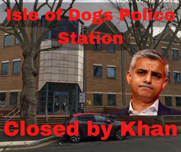 Isle of Dogs police station closed by Sadiq Khan